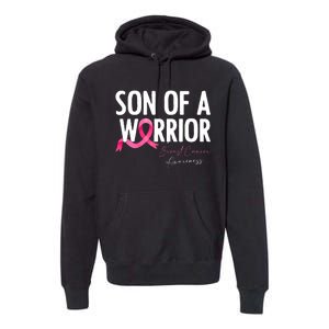 Son Of A Warrior Pink Ribbon Breast Cancer Awareness Premium Hoodie