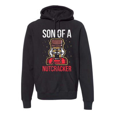 Son Of A Nutcracker Christmas Premium Hoodie