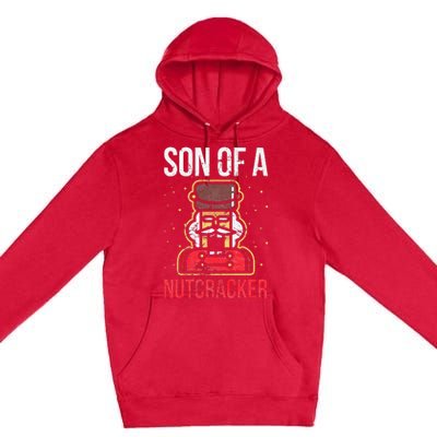 Son Of A Nutcracker Christmas Premium Pullover Hoodie