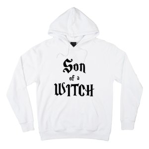 Son Of A Witch Hoodie