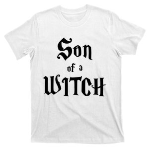 Son Of A Witch T-Shirt