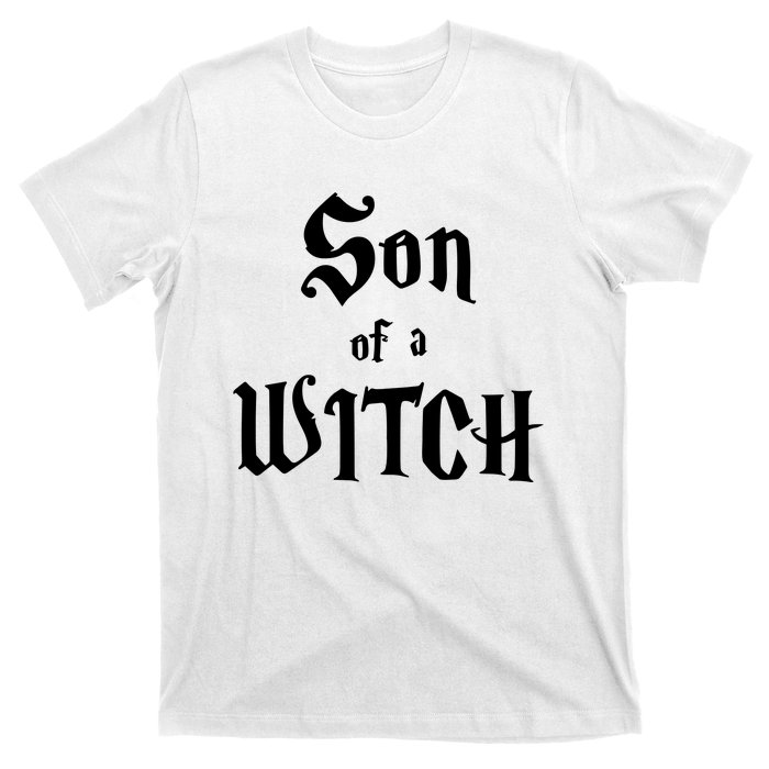 Son Of A Witch T-Shirt