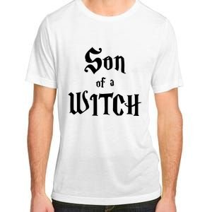 Son Of A Witch Adult ChromaSoft Performance T-Shirt