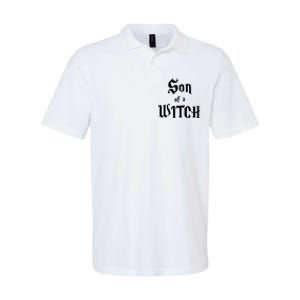 Son Of A Witch Softstyle Adult Sport Polo