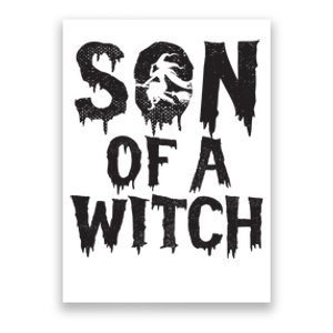 Son Of A Witch Mom Halloween Trick Or Treat Spooky Kids Boy Poster