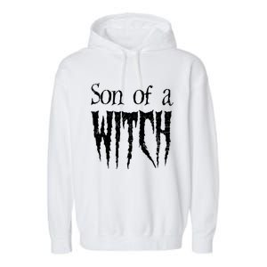 Son Of A Witch Spooky Halloween Wiccan Garment-Dyed Fleece Hoodie