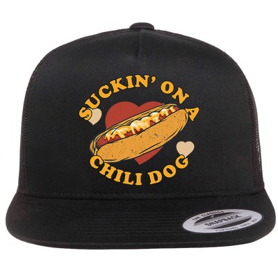 Suckin On A Chili Dog Foodie Funny Flat Bill Trucker Hat