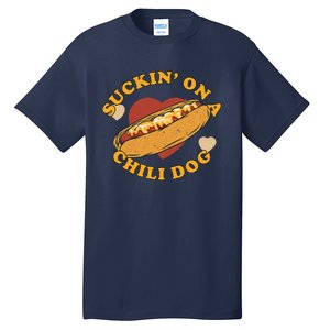 Suckin On A Chili Dog Foodie Funny Tall T-Shirt