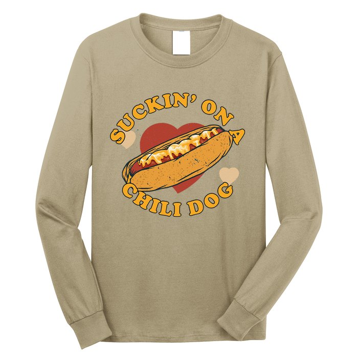 Suckin On A Chili Dog Foodie Funny Long Sleeve Shirt