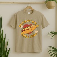 Suckin On A Chili Dog Foodie Funny T-Shirt