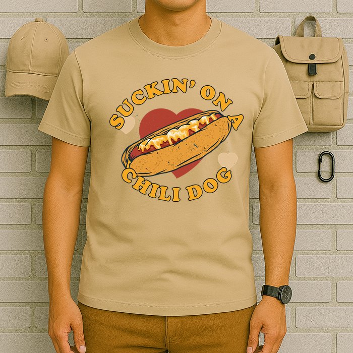 Suckin On A Chili Dog Foodie Funny T-Shirt
