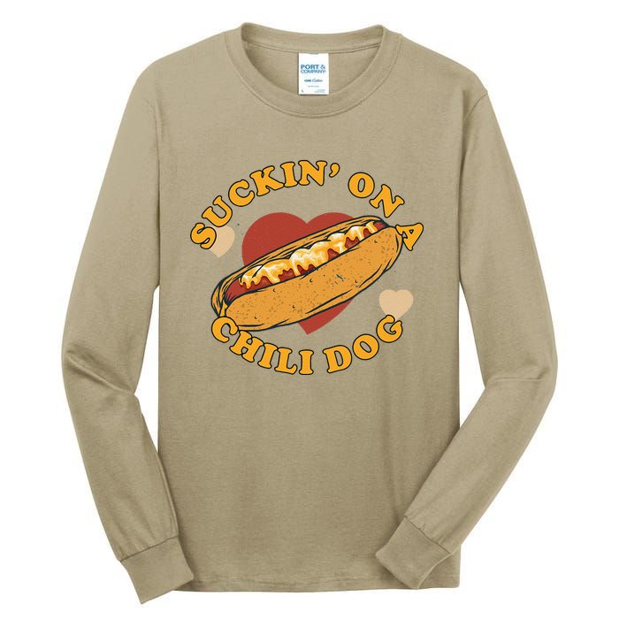 Suckin On A Chili Dog Foodie Funny Tall Long Sleeve T-Shirt