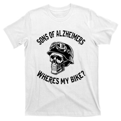 Sonz Of Alzheimers Wheres My Bike T-Shirt