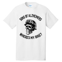 Sonz Of Alzheimers Wheres My Bike Tall T-Shirt