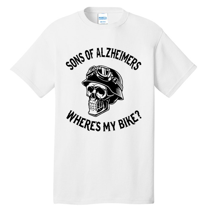 Sonz Of Alzheimers Wheres My Bike Tall T-Shirt