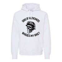 Sonz Of Alzheimers Wheres My Bike Premium Hoodie