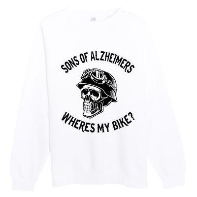 Sonz Of Alzheimers Wheres My Bike Premium Crewneck Sweatshirt