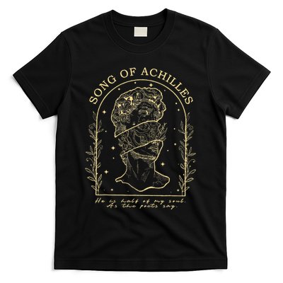 Song Of Achilles He Is Half Of My Soul As The Poets Say T-Shirt