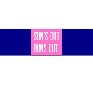 Suns Out Buns Out Summer Silly Cartoon Fun Pink Gift Bumper Sticker