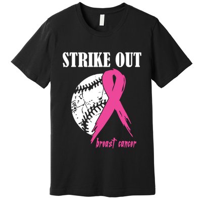 Strike Out Breast Cancer Awareness Baseball Fighters Premium T-Shirt