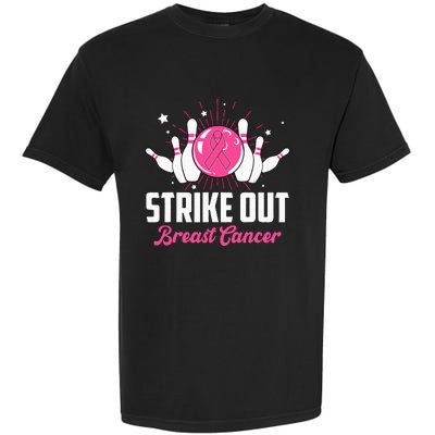 Strike Out Bowling Lovers Bowlers Breast Cancer Awareness Garment-Dyed Heavyweight T-Shirt