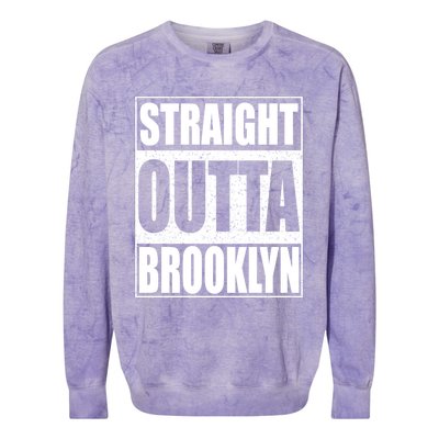 Straight Outta Brooklyn Gift New York Gift Colorblast Crewneck Sweatshirt