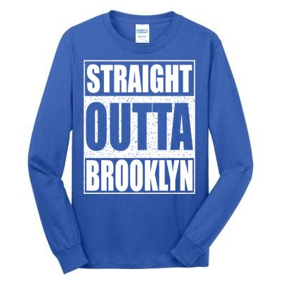 Straight Outta Brooklyn Gift New York Gift Tall Long Sleeve T-Shirt