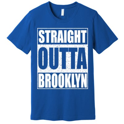 Straight Outta Brooklyn Gift New York Gift Premium T-Shirt