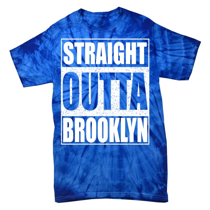 Straight Outta Brooklyn Gift New York Gift Tie-Dye T-Shirt