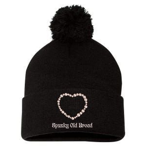 Spunky Old Broad Funny Pro Aging Women's Positivity Pom Pom 12in Knit Beanie