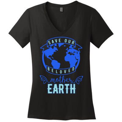 Save Our Beloved Mother Earth Women's V-Neck T-Shirt