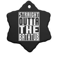 Straight Outta Bathtub Funny Rubber Duck Lovers Ceramic Star Ornament