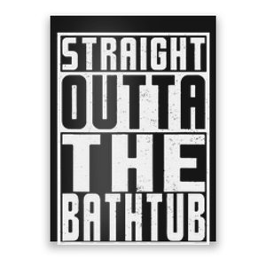 Straight Outta Bathtub Funny Rubber Duck Lovers Poster