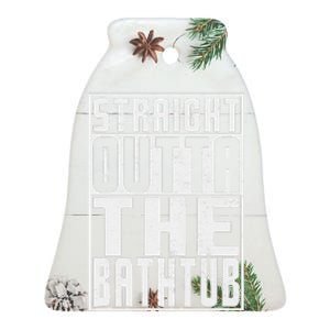 Straight Outta Bathtub Funny Rubber Duck Lovers Ceramic Bell Ornament