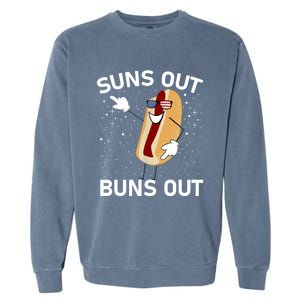 Suns Out Buns Out And Funs Out Funny Hotdog Great Gift Garment-Dyed Sweatshirt