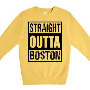 Straight Outta Boston Boston Strong Premium Crewneck Sweatshirt