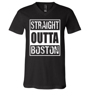 Straight Outta Boston Boston Strong V-Neck T-Shirt