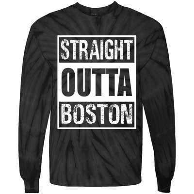 Straight Outta Boston Boston Strong Tie-Dye Long Sleeve Shirt