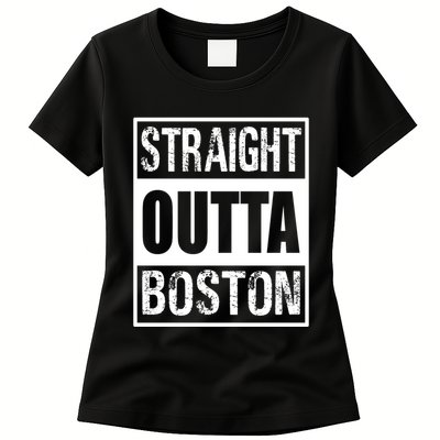 Straight Outta Boston Boston Strong Womens T-Shirt