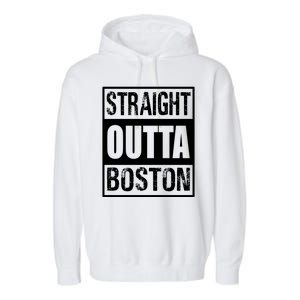 Straight Outta Boston Boston Strong Garment-Dyed Fleece Hoodie