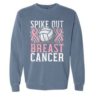 Spike Out Breast Cancer Volleyball Breast Cancer Awareness Garment-Dyed Sweatshirt