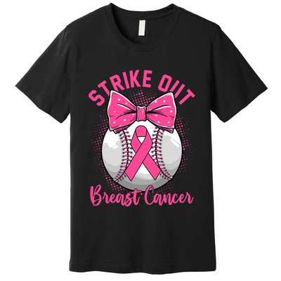 Strike Out Breast Cancer Awareness Day Ribbon Baseball Premium T-Shirt