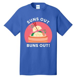 Suns Out Buns Out Funny Kawaii Dumplings Lover Graphic Gift Tall T-Shirt