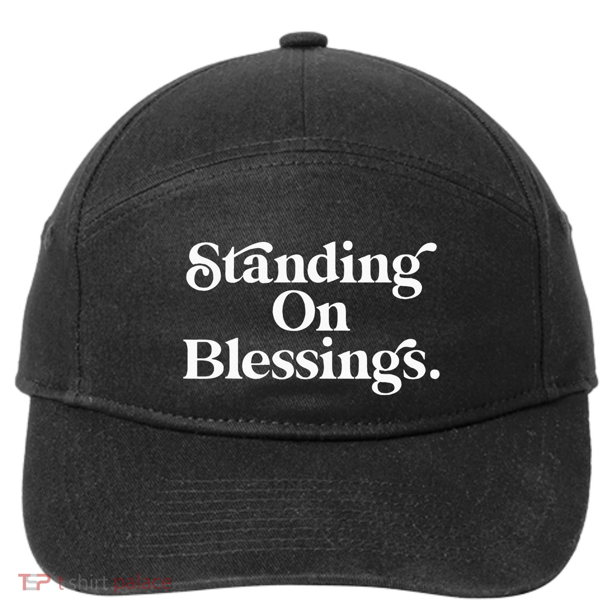 Standing On Blessings Religious Statement Praise God Inspire 7-Panel Snapback Hat