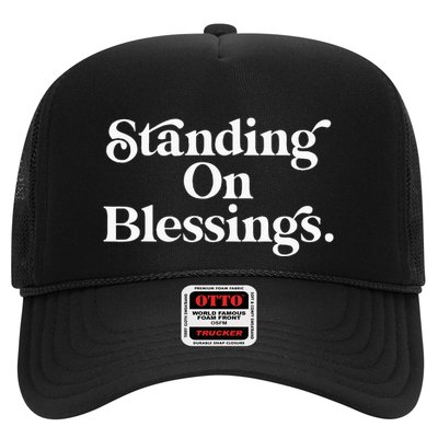 Standing On Blessings Religious Statement Praise God Inspire Trucker Hat