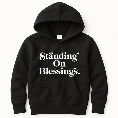 Standing On Blessings Religious Statement Praise God Inspire Kids Hoodie