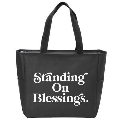 Standing On Blessings Religious Statement Praise God Inspire Zip Tote Bag