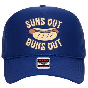 Suns Out Buns Out Hot Dog Pun Food Lovers Gift High Crown Mesh Back Trucker Hat