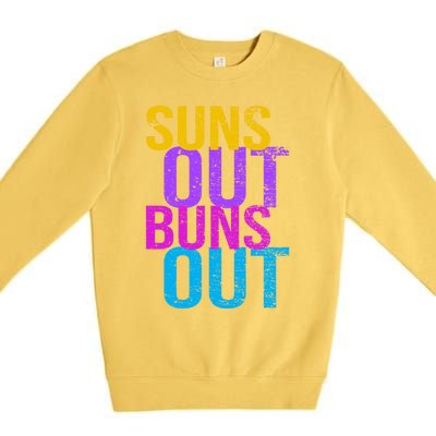 Suns Out Buns Out Print Funny Summer Product Funny Gift Premium Crewneck Sweatshirt