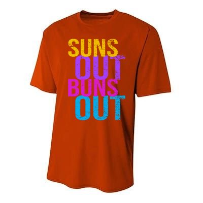 Suns Out Buns Out Print Funny Summer Product Funny Gift Performance Sprint T-Shirt